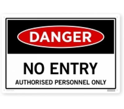 image of No Entry - Danger Sign  450MM X 350MM