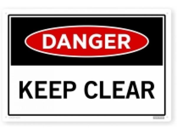 product image for Keep Clear - Danger sign 450mm X 350mm